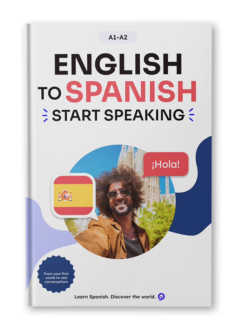 Spanish A1 to A2 ebook, speak Spanish from minute one